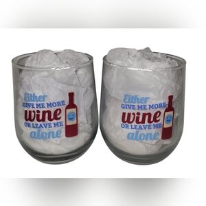 2 Piece Stemless Wine Glass Set (Either Give Me More Wine or Leave Me Alone)